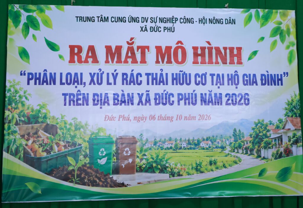 Đức Phú thí điểm phân loại, xử lý rác thải hữu cơ tại hộ gia đình.