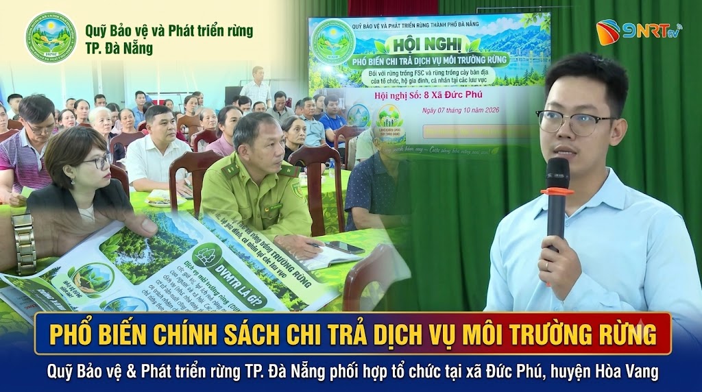 ĐỨC PHÚ PHỔ BIẾN CHÍNH SÁCH CHI TRẢ DỊCH VỤ MÔI TRƯỜNG RỪNG